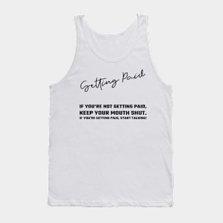 Getting Paid Tank Top